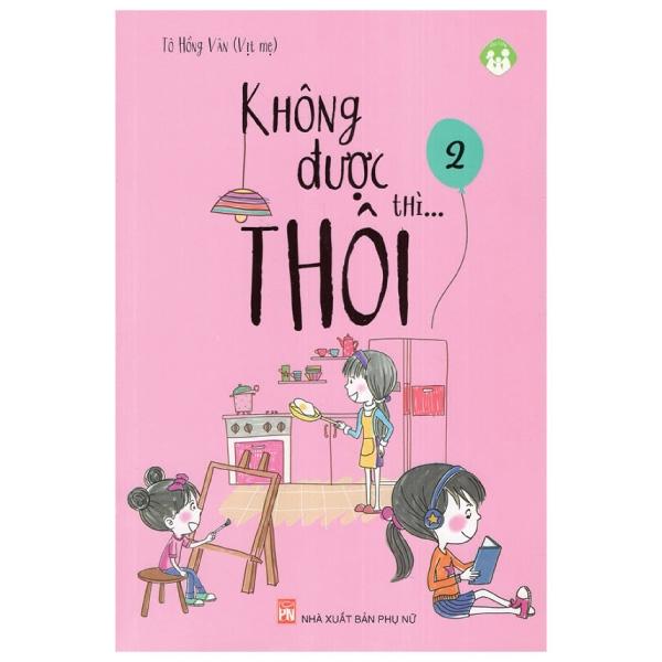 Không Được Thì..Thôi (Tập 2)