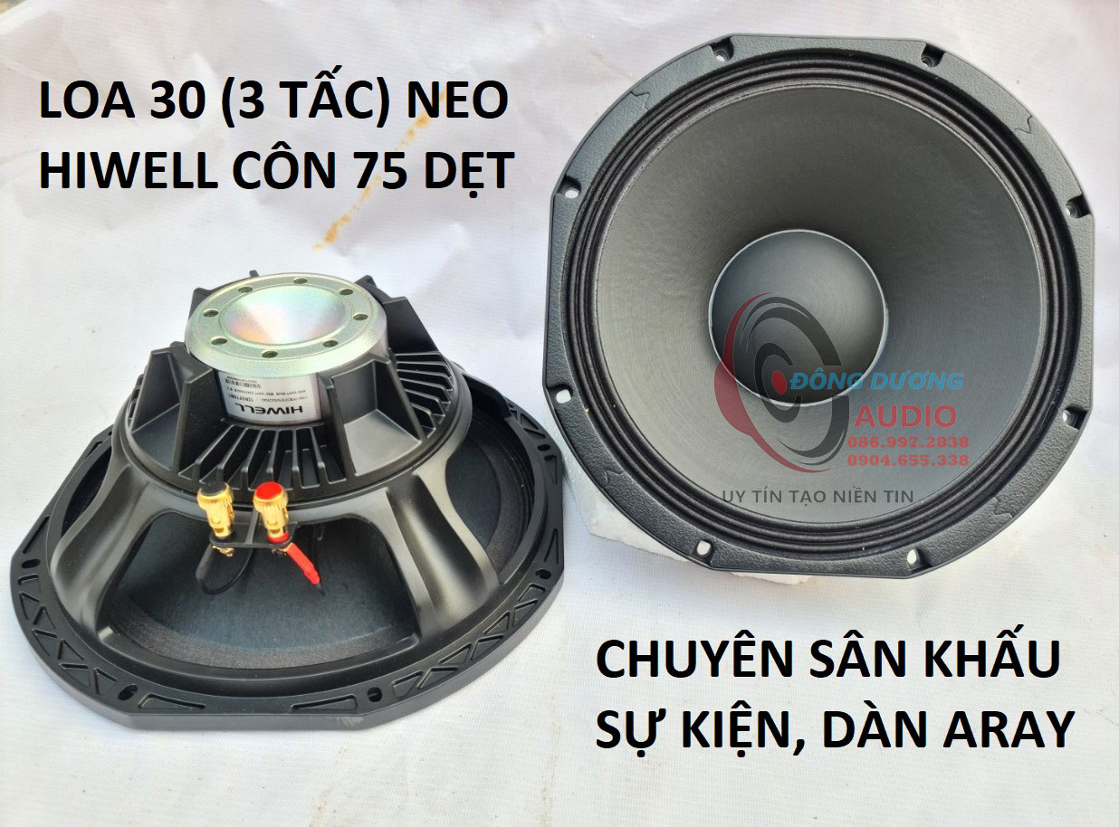 CỦ LOA 30 NEO HIWELL CÔN 75MM DÂY DẸT HÀNG NHẬP KHẨU - CHUYÊN ARAY SÂN KHẤU SỰ KIỆN - LOA NEO 3 TẤC