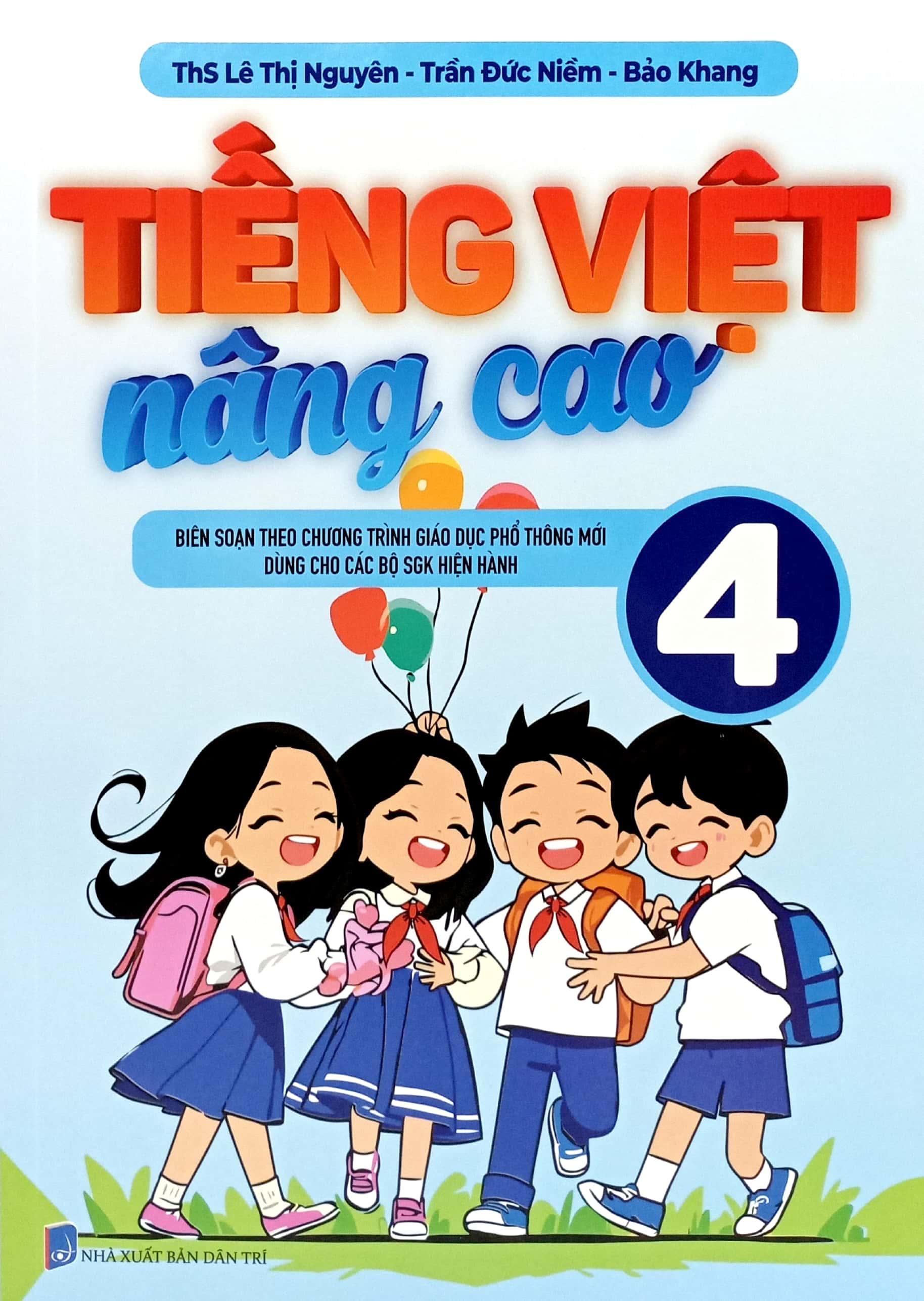 Tiếng Việt Nâng Cao 4 (Theo Chương Trình GDPT Mới)