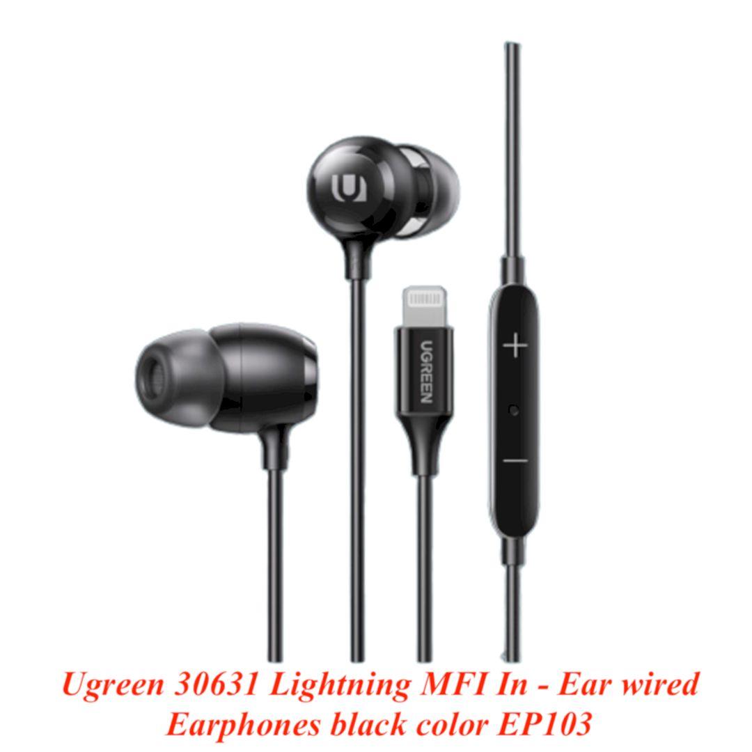 Ugreen UG30631EP103TK Lightning MFI In - Ear wired Earphones black color - HÀNG CHÍNH HÃNG