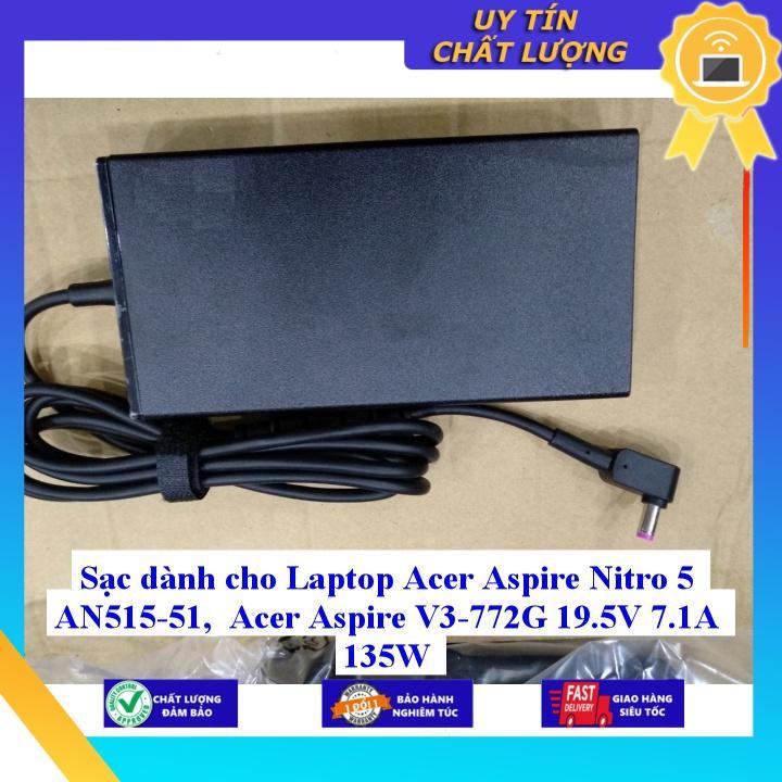 Sạc dùng cho Laptop Acer Aspire Nitro 5 AN515-51 Acer Aspire V3-772G 19.5V 7.1A 135W - Hàng Nhập Khẩu New Seal