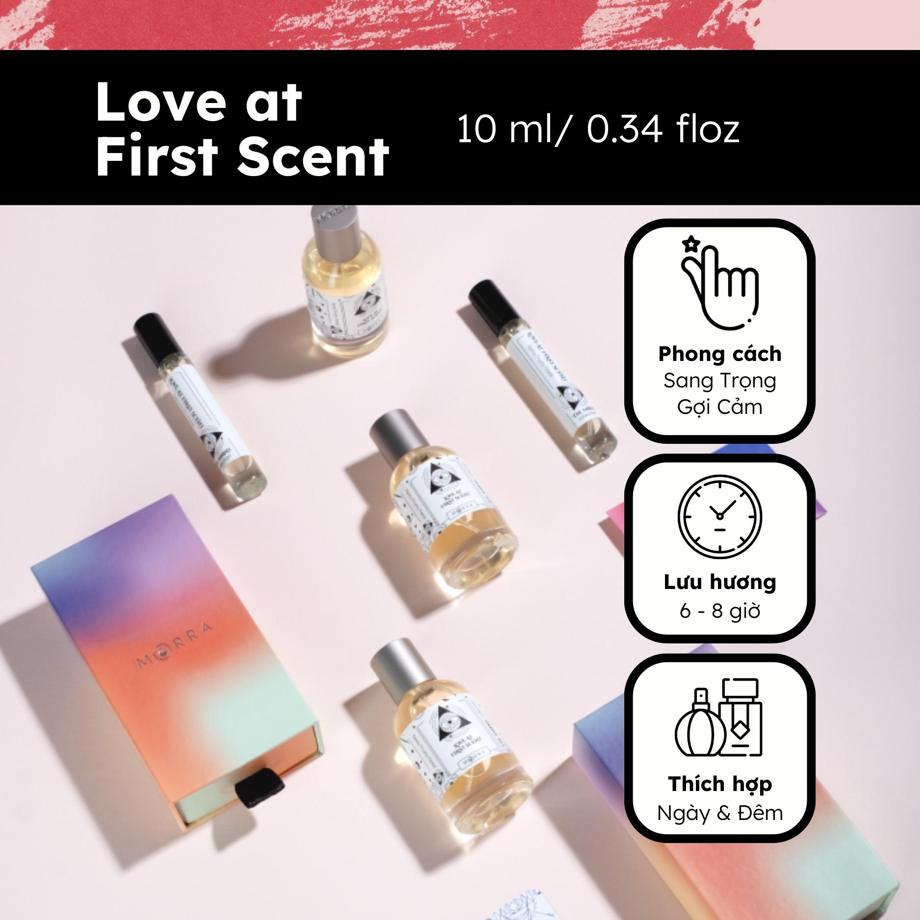 Nước Hoa Nam Nữ Morra Love At First Scent Hương Hoa Cỏ Tươi Mát Thanh Khiết Lưu Hương Lâu 6h - 8h Dung tích 10ml