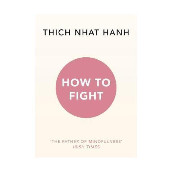 Sách - How to Fight by Thich Nhat Hanh Jason Deantonis -