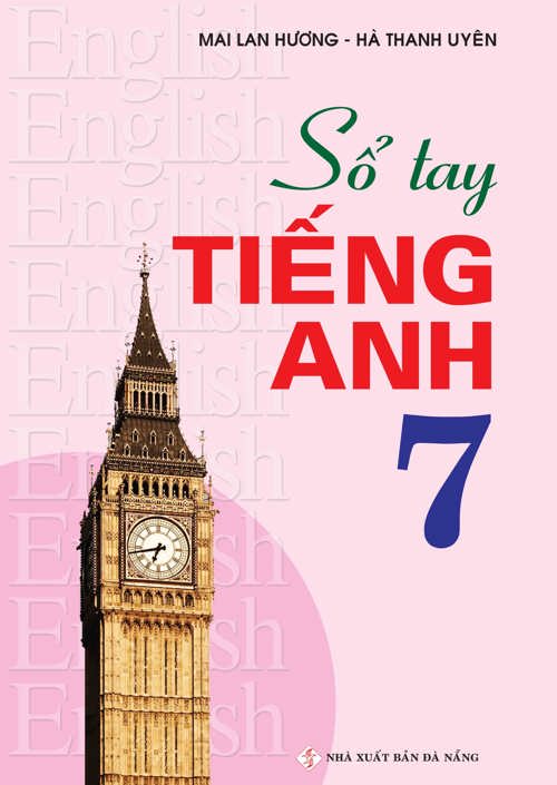 Sổ tay tiếng Anh Lớp 7