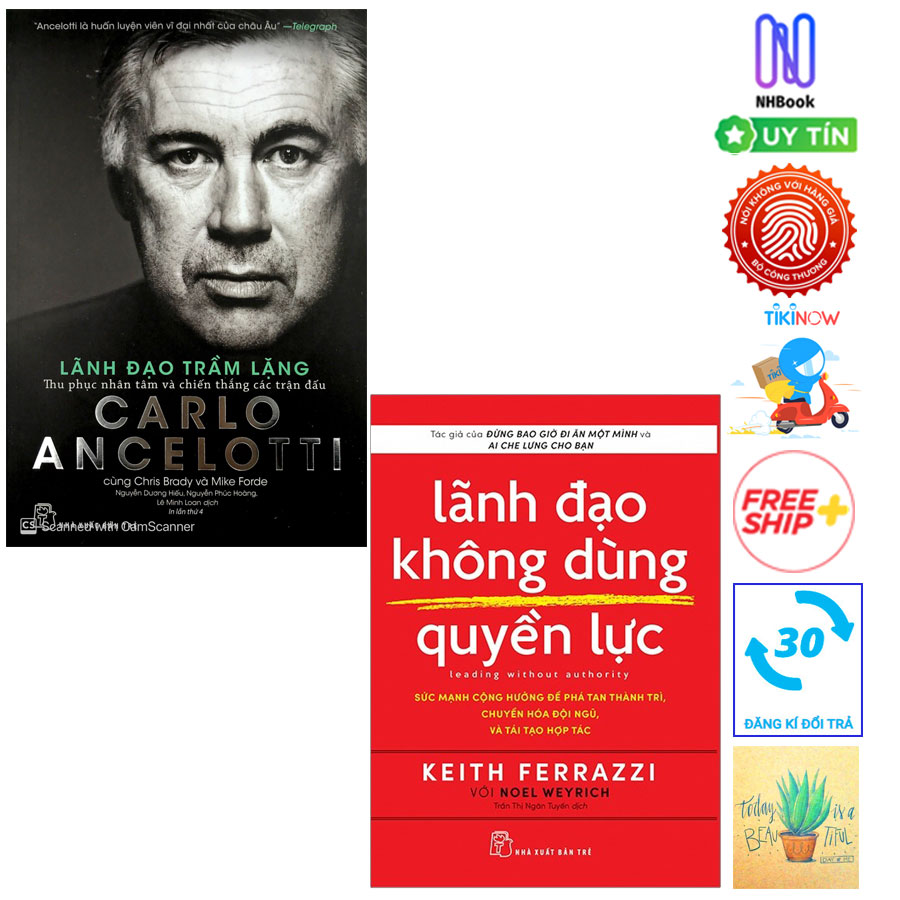 Combo Lãnh Đạo Không Dùng Quyền Lực - Leading Without Authority và Carlo Ancelotti - Lãnh Đạo Trầm Lặng - Thu Phục Nhân Tâm Và Chiến Thắng Các Trận Đấu ( Tặng Kèm Sổ Tay)