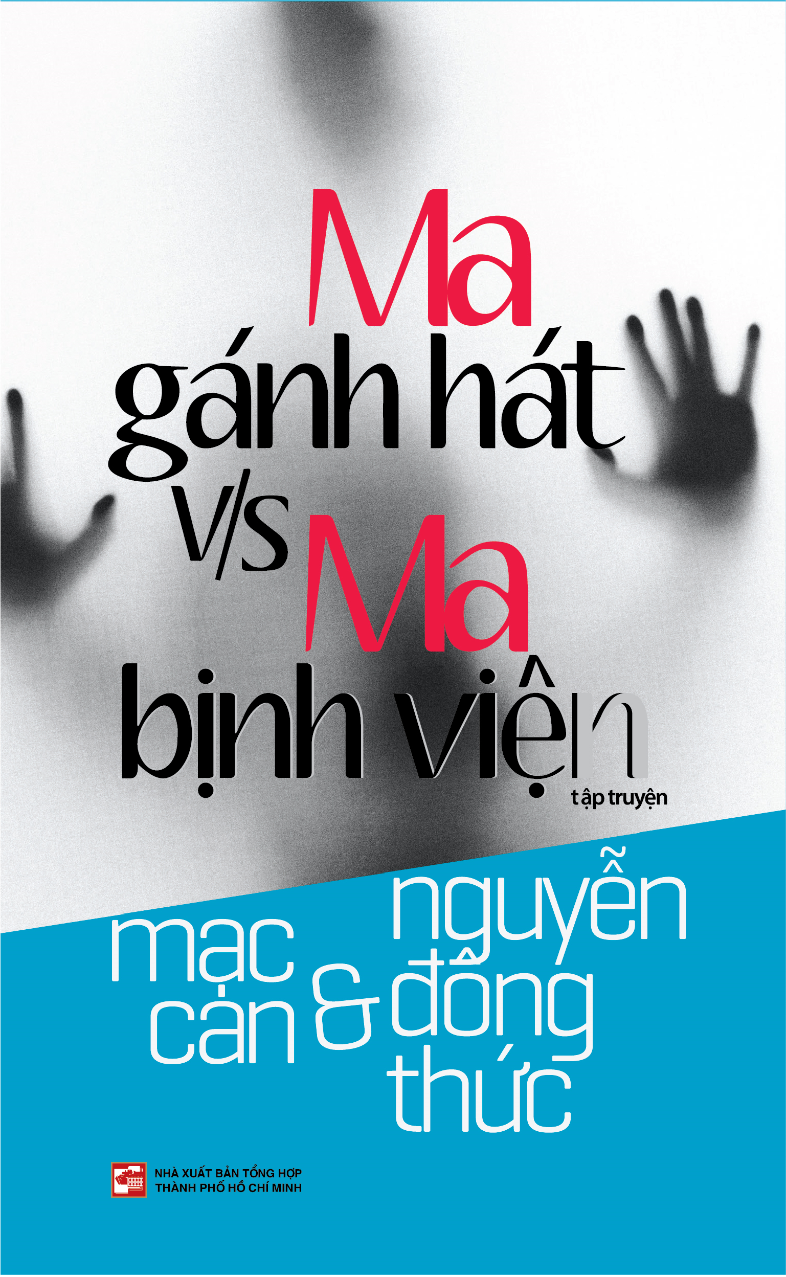 MA GÁNH HÁT V/S MA BỊNH VIỆN