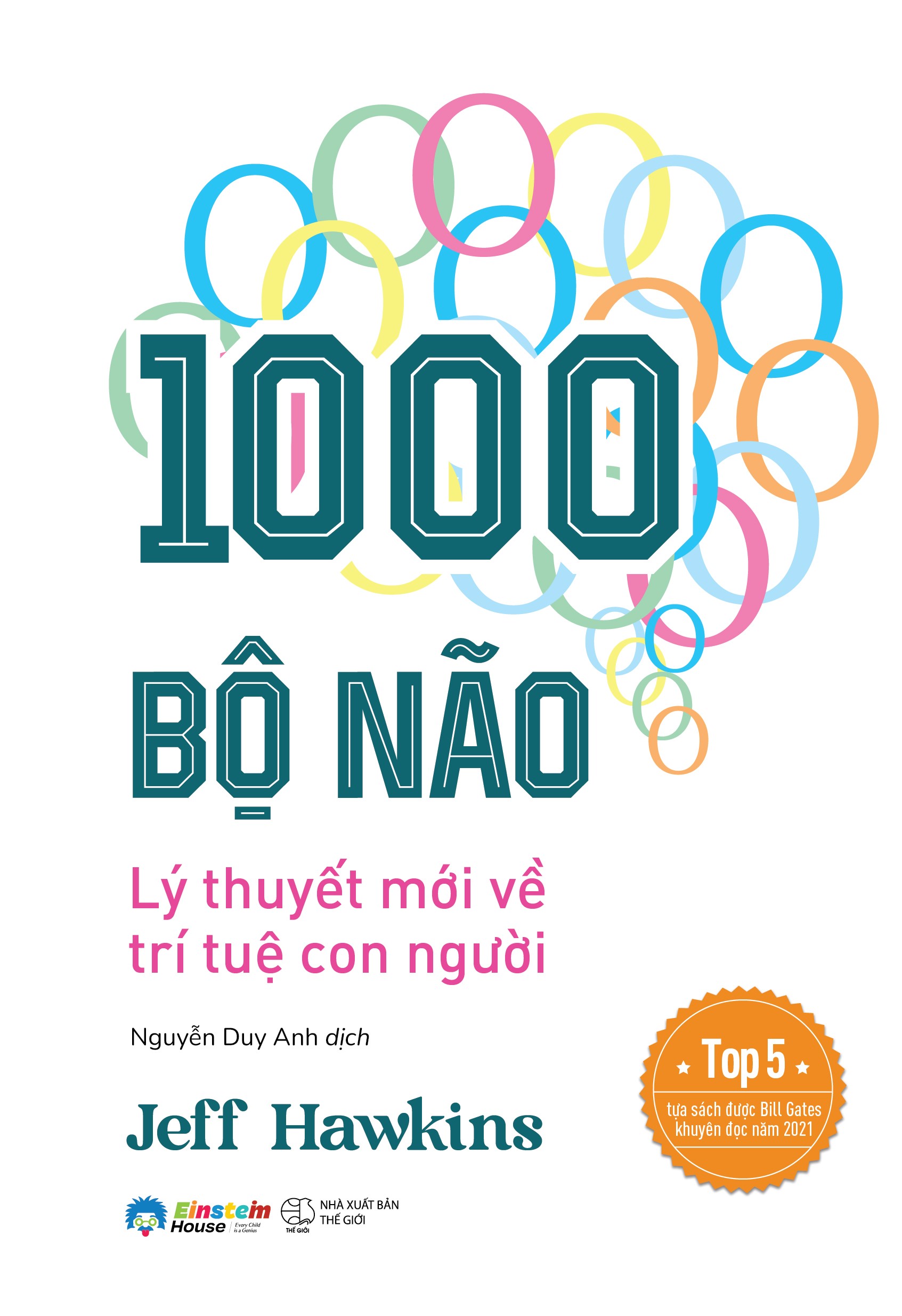1000 Bộ Não – Lý Thuyết Mới Về Trí Tuệ Con Người