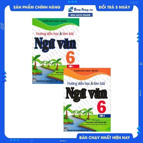 COMBO HƯỚNG DẪN HỌC VÀ LÀM BÀI NGỮ VĂN LỚP 6 - TẬP 1+2