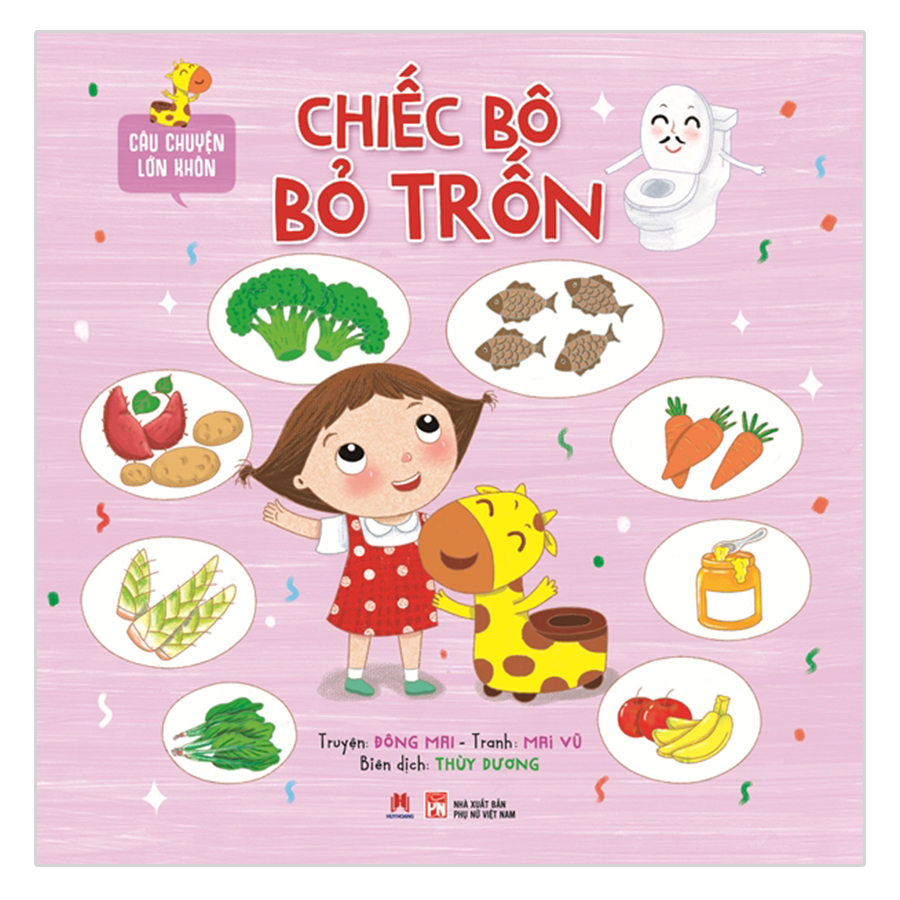 Câu Chuyện Lớn Khôn - Chiếc Bô Bỏ Trốn