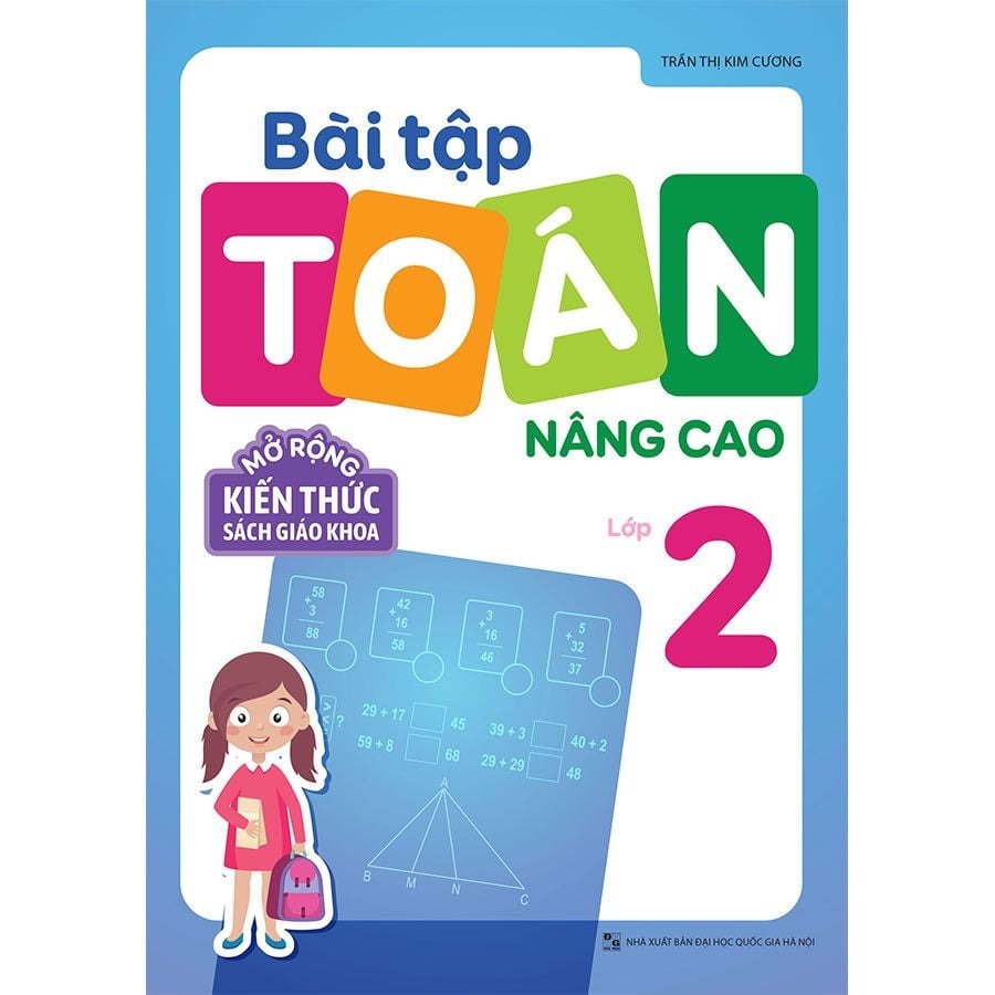 Sách: Combo Tuyển Chọn Đề Ôn Luyện Và Tự Kiểm Tra Toán Lớp 2 + 2 Cuốn Toán Nâng Cao Lớp 2