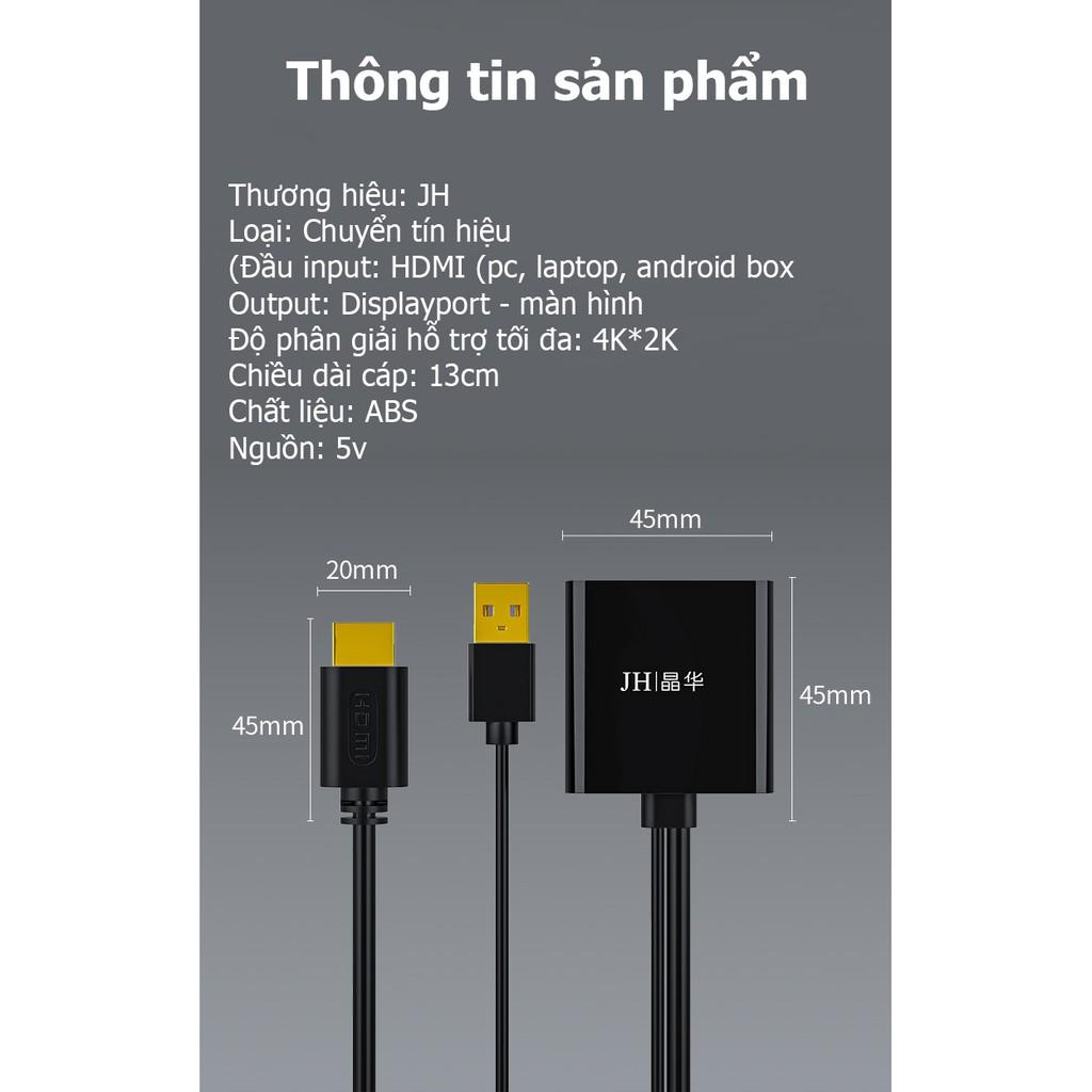 Cáp chuyển HDMI ra Displayport hỗ trợ 4K*2K - JHZ180 - Hồ Phạm