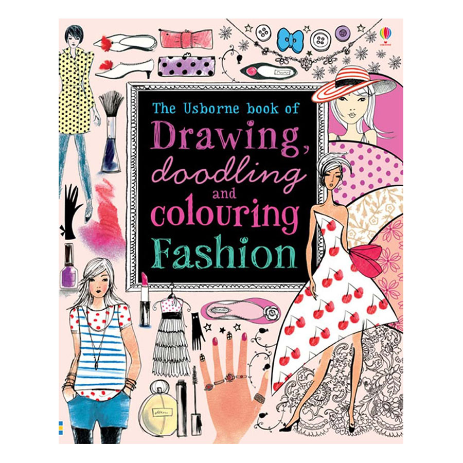 Usborne Drawing , Doodling and Colouring Fashion