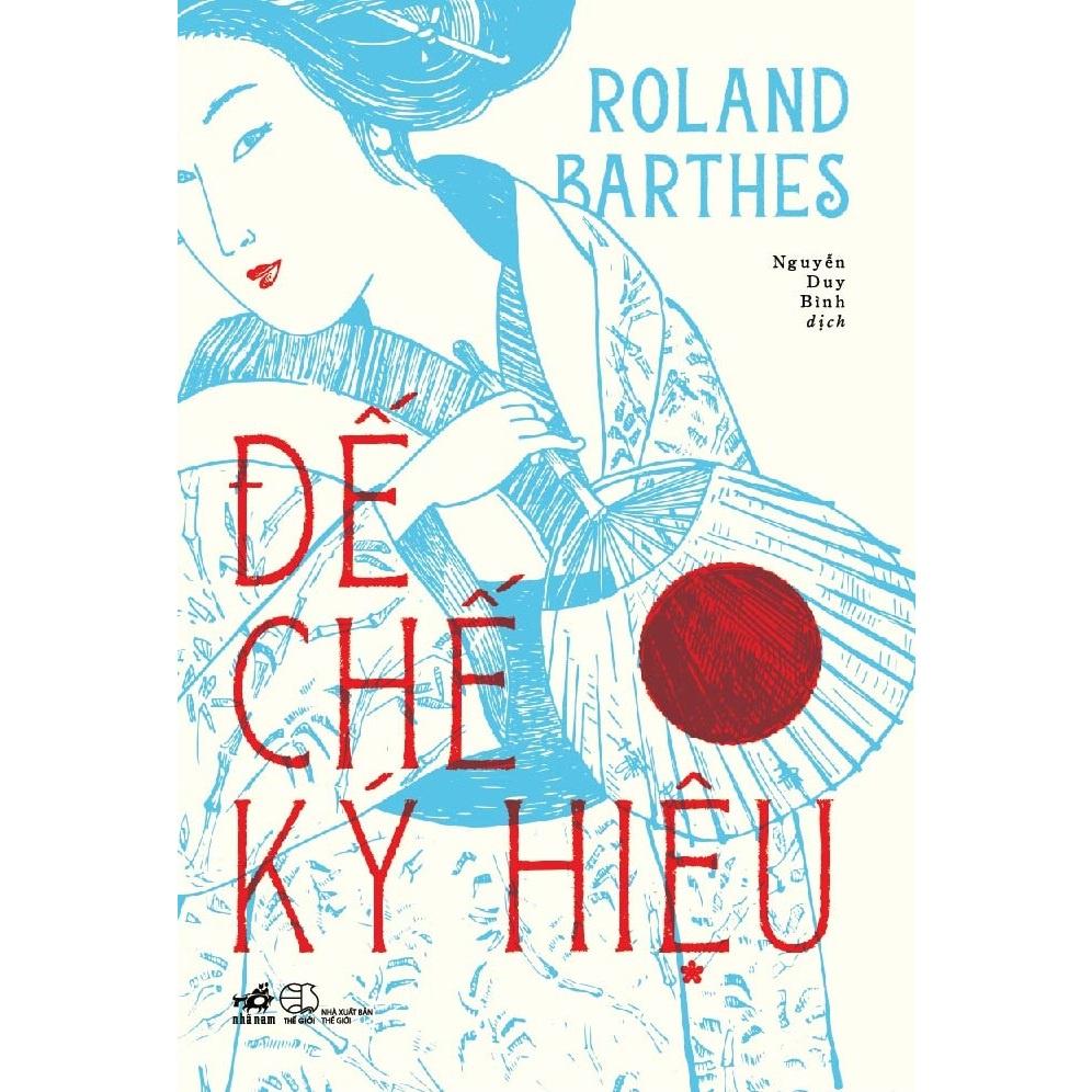 Đế Chế Ký Hiệu (Roland Barthes)  - Bản Quyền