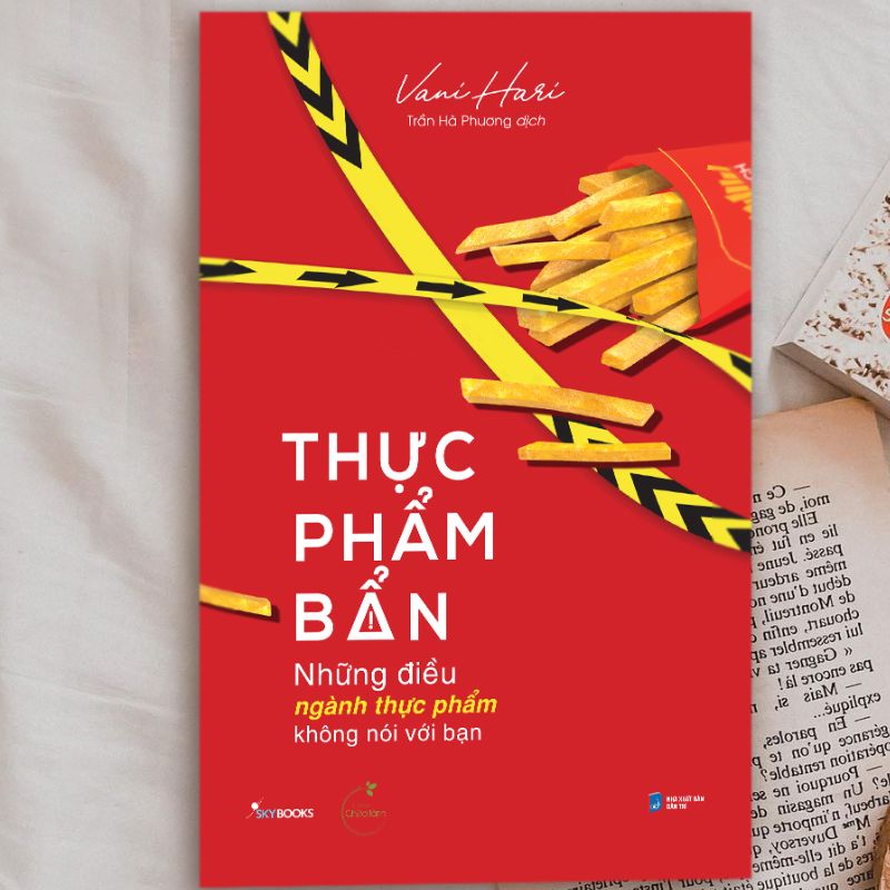 Thực Phẩm Bẩn - Những Điều Ngành Thực Phẩm Không Nói Với Bạn