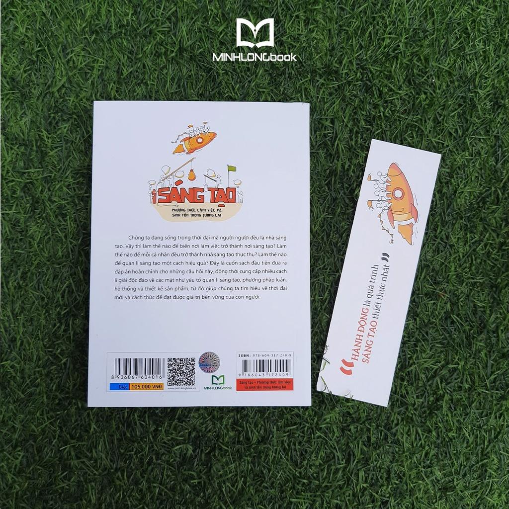 Sách: Sáng Tạo - Phương Thức Làm Việc Và Sinh Tồn Trong Tương Lai - TSKN