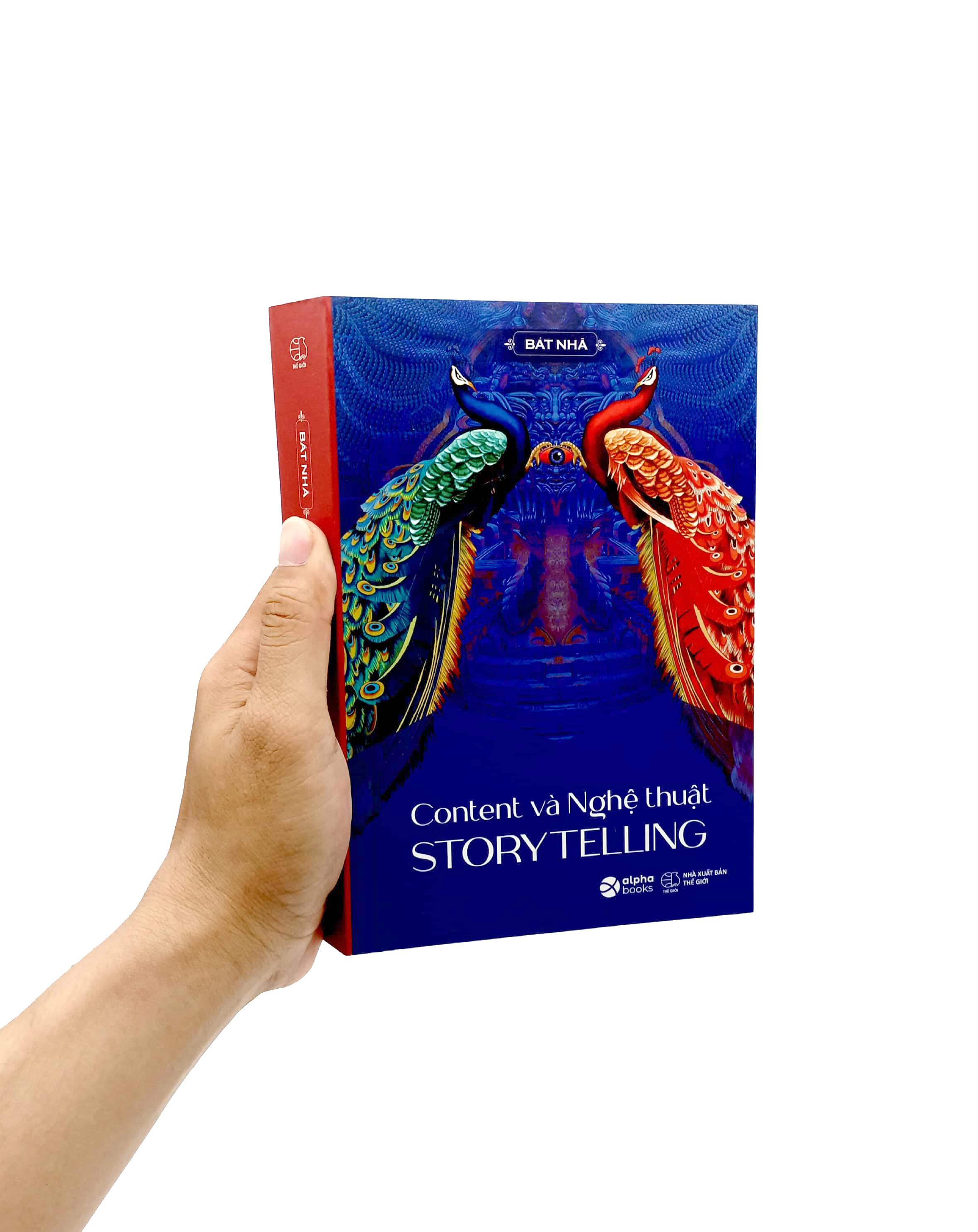 Content Và Nghệ Thuật Story Telling (Tái Bản 2023)