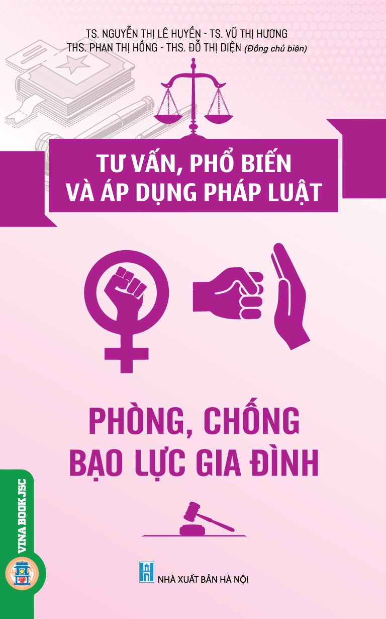 Tư Vấn, Phổ Biến Và Áp Dụng Pháp Luật Phòng, Chống Bạo Lực Gia Đình