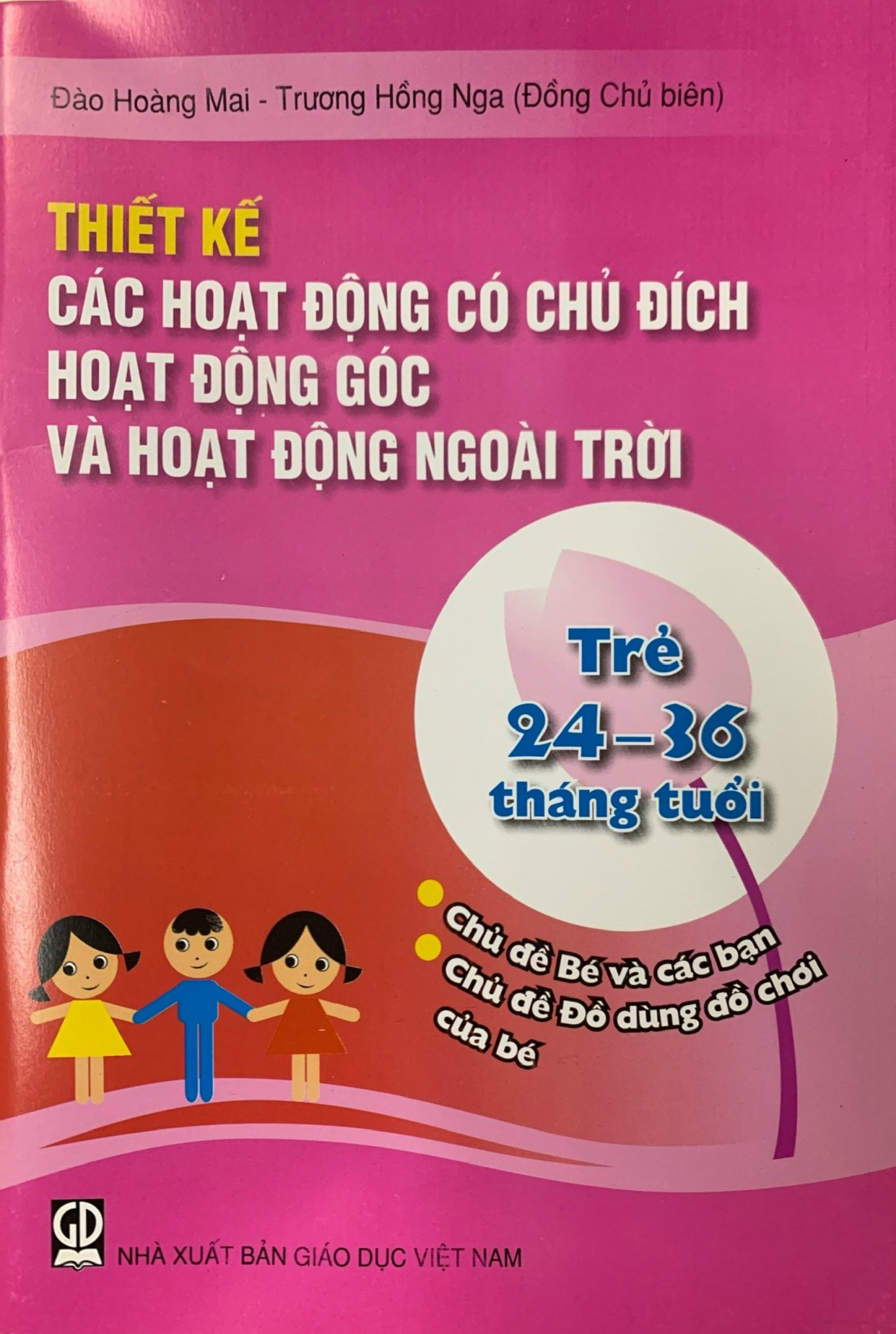 Combo 4 cuốn Thiết kế hoạt động có chủ đích hoạt động góc ở trẻ 24-36 tháng tuổi ( DT)