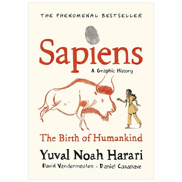 Sapiens: A Graphic History: The Birth Of Humankind Volume 1