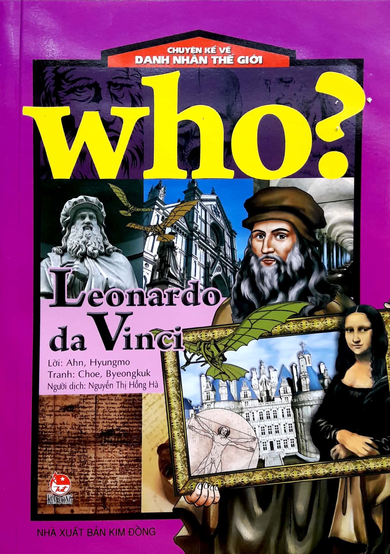 Who? Chuyện Kể Về Danh Nhân Thế Giới - Leonardo da Vinci