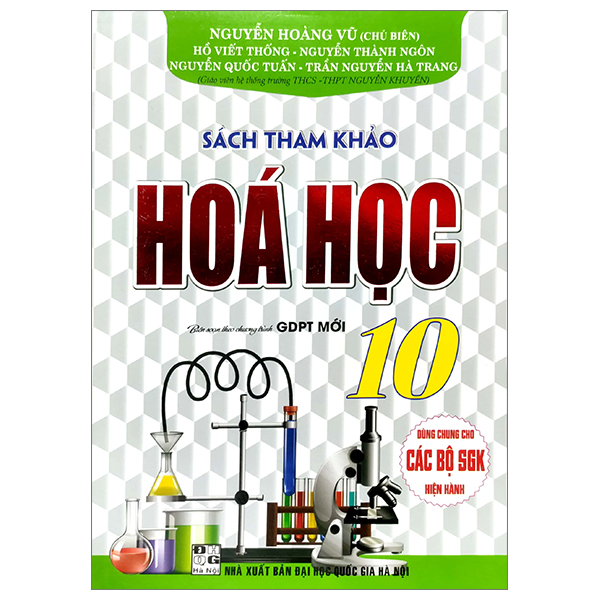 Hình ảnh Sách Tham Khảo Hóa Học 10 (Dùng Chung Cho Các Bộ SGK Hiện Hành) - Biên Soạn Theo Chương Trình GDPT Mới (HA)