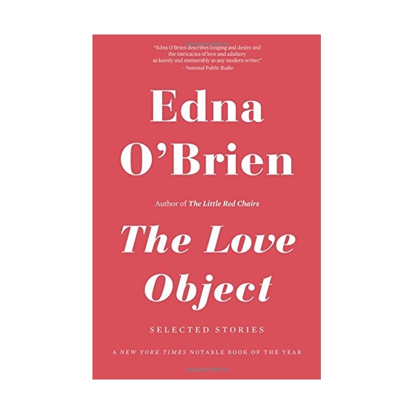 The Love Object: Selected Stories