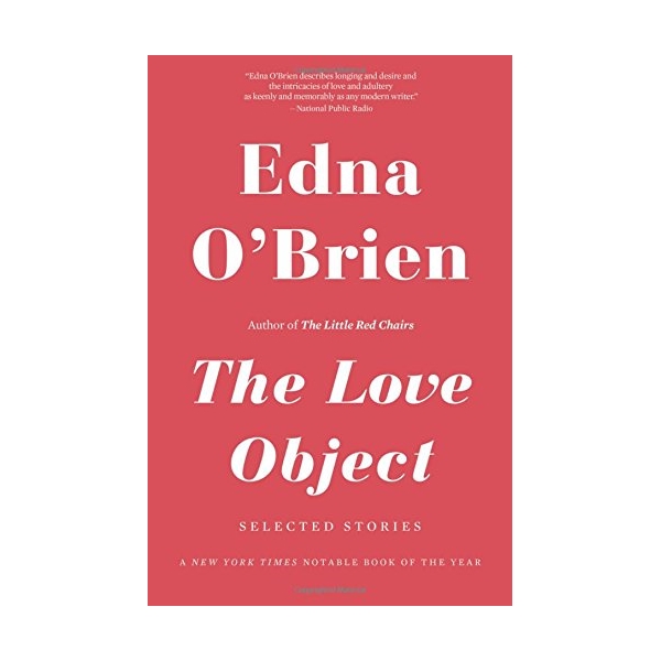 The Love Object: Selected Stories