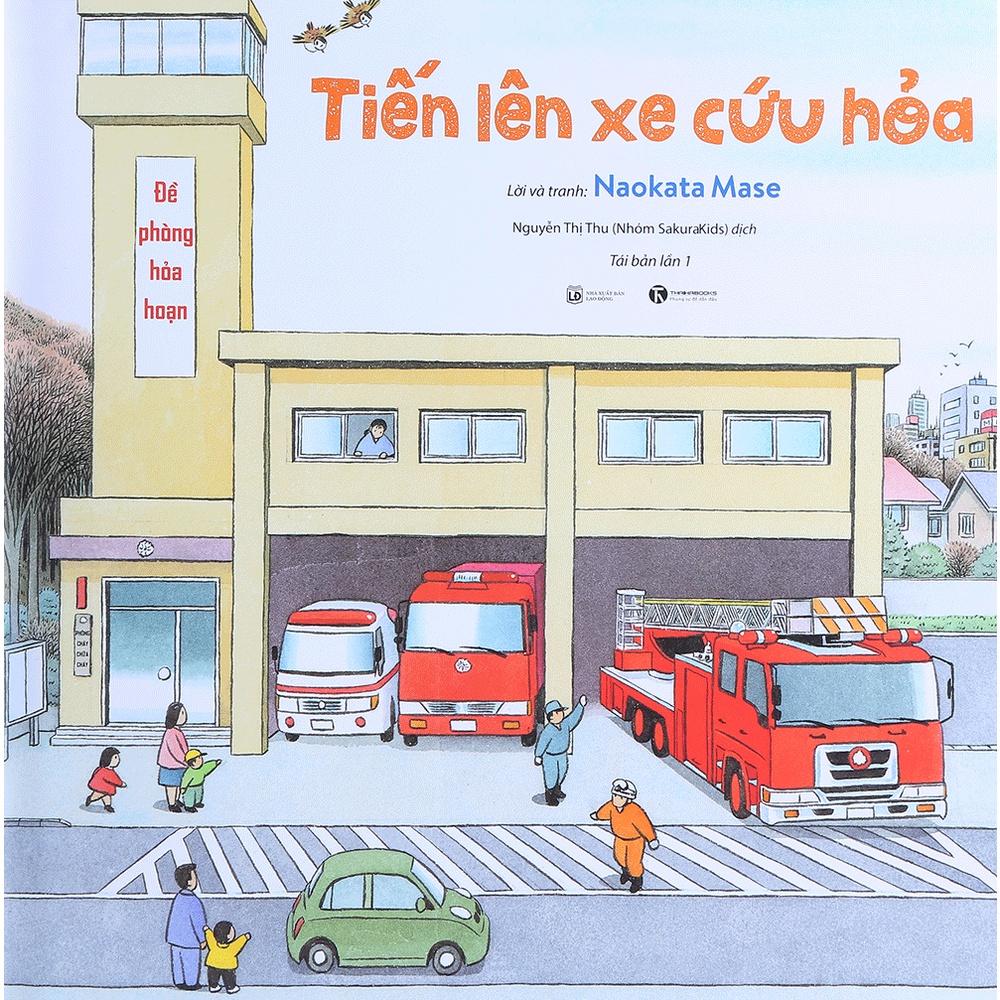 Sách Thiếu nhi - Tiến Lên Xe Cứu Hỏa - Thái Hà