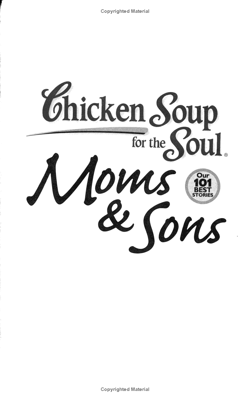 Chicken Soup For The Soul: Moms &amp; Sons