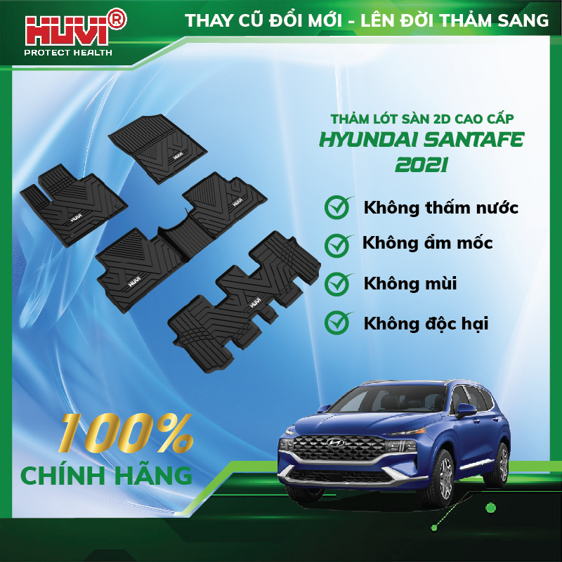 Thảm lót sàn ô tô Huvi Hyundai SantaFe 2021 không trơn trượt, không ẩm mốc