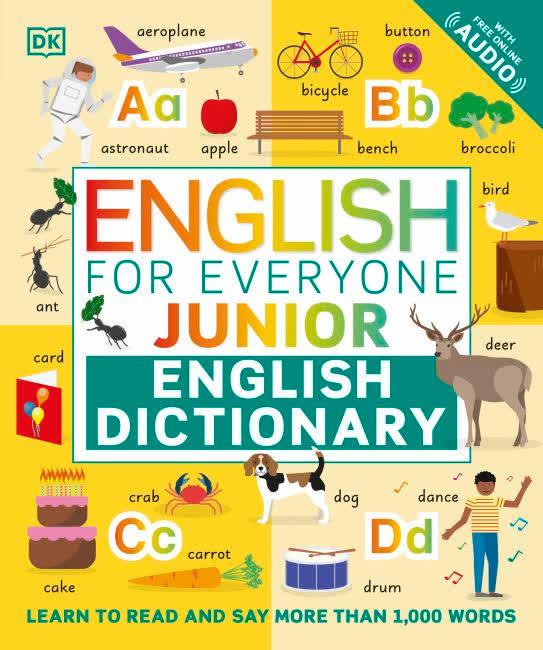 English for Everyone Junior English Dictionary : Learn to Read and Say More than 1,000 Words