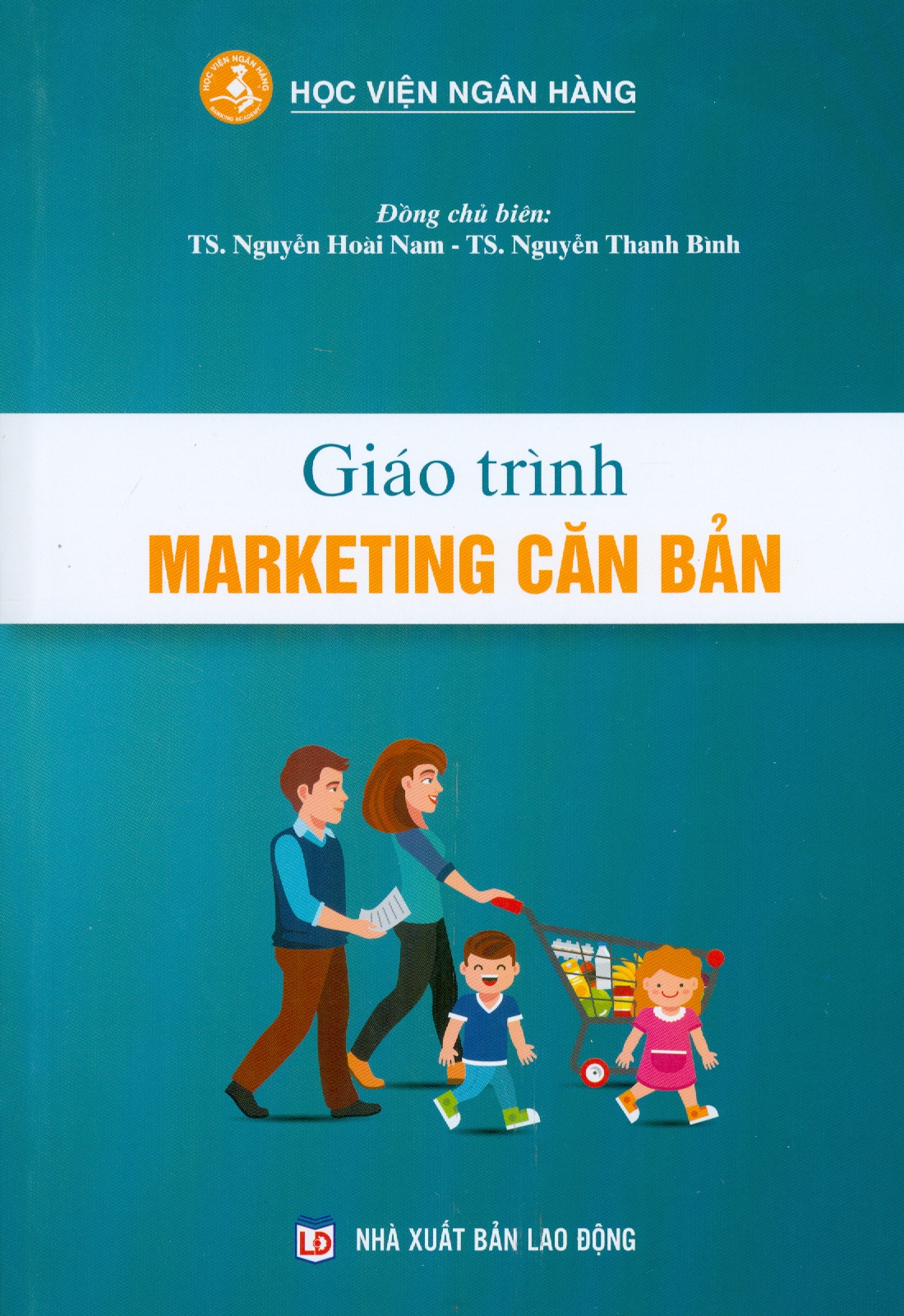 Giáo Trình Marketing Căn Bản (Học viện Ngân Hàng)