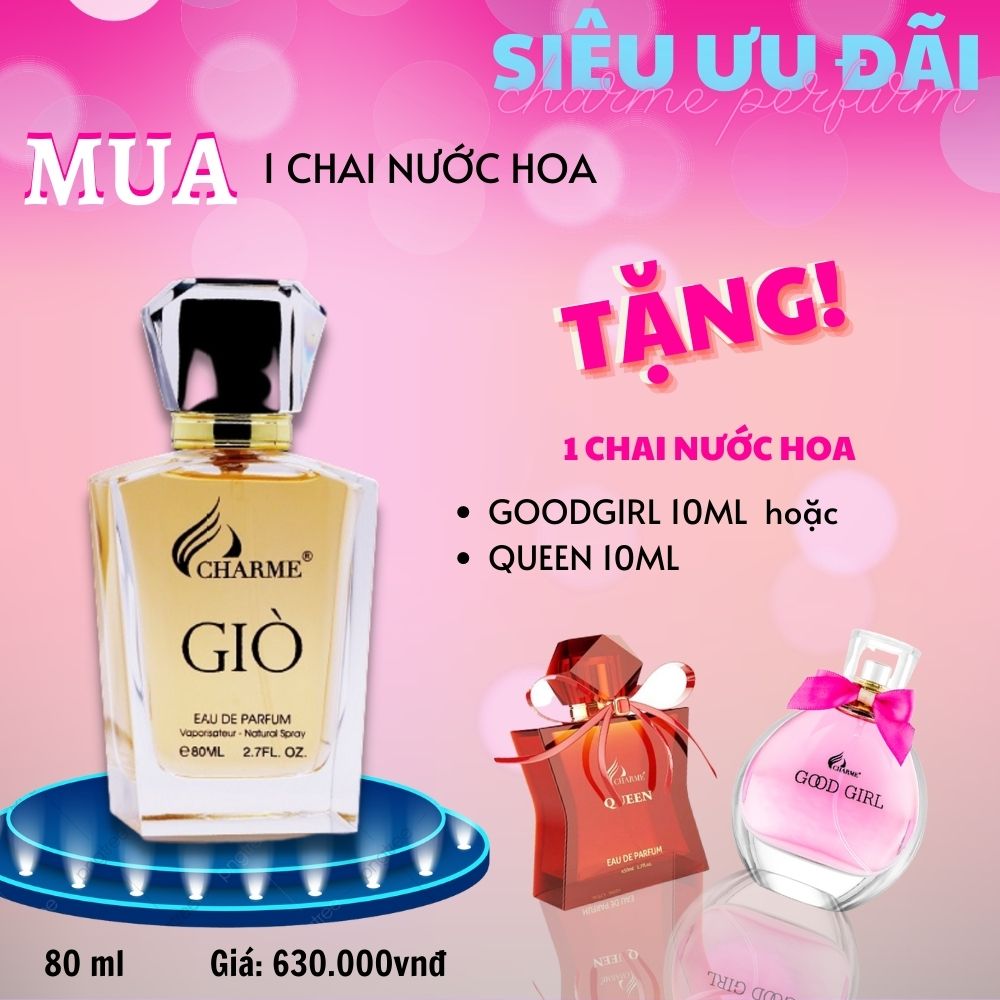 Nước hoa charme Giò 80ml Sang trong lịch lãm