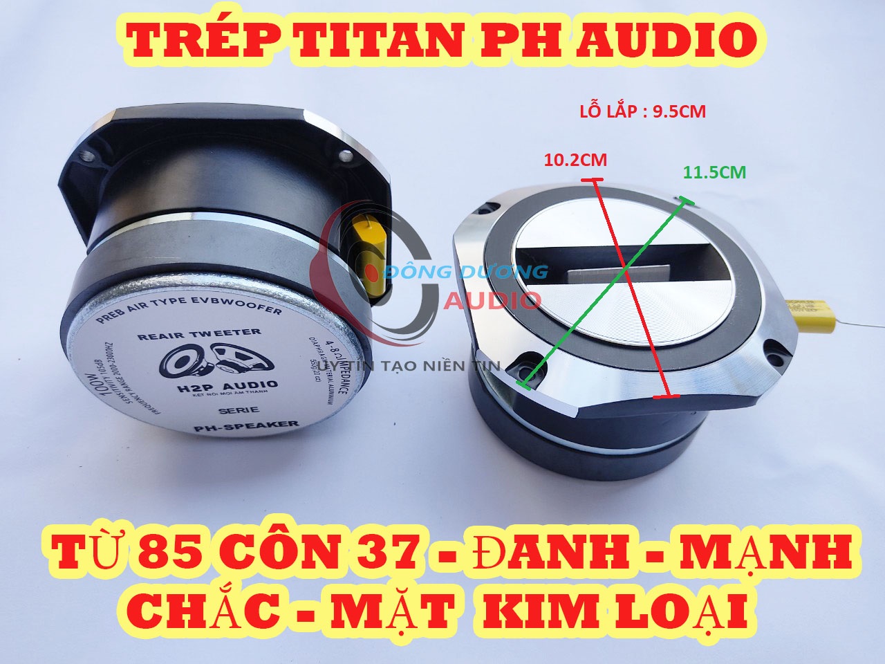 CỦ LOA TRÉP TITAN MẶT CƯỜI PH SPEAKER  - MẶT KIM LOẠI - TRÉP MẠNH TÍ TÁCH - LOA TREBLE RỜI