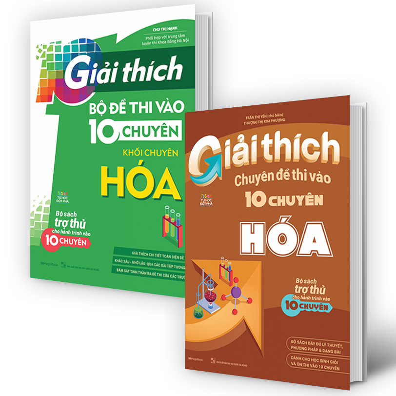 Combo Giải Thích Chuyên Đề Và Đề Thi Vào 10 Chuyên - Khối Chuyên Hóa