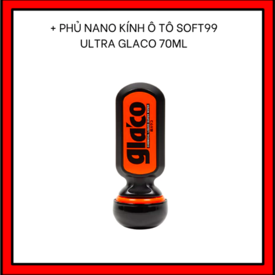 Phủ nano kính, chống bám nước trên kính ô tô Soft99 Ultra Glaco G-19 70ml, độ bền 12 tháng