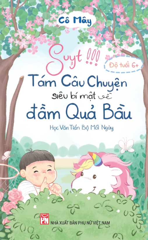 Suỵt!!! Tám Câu Chuyện Siêu Bí Mật Về Đầm Quả Bầu - Học Văn Tiến Bộ Mỗi Ngày