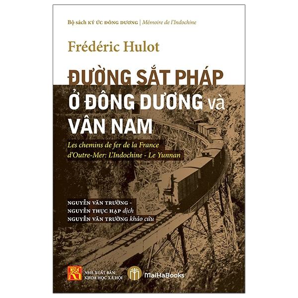 Đường Sắt Pháp Ở Đông Dương Và Vân Nam