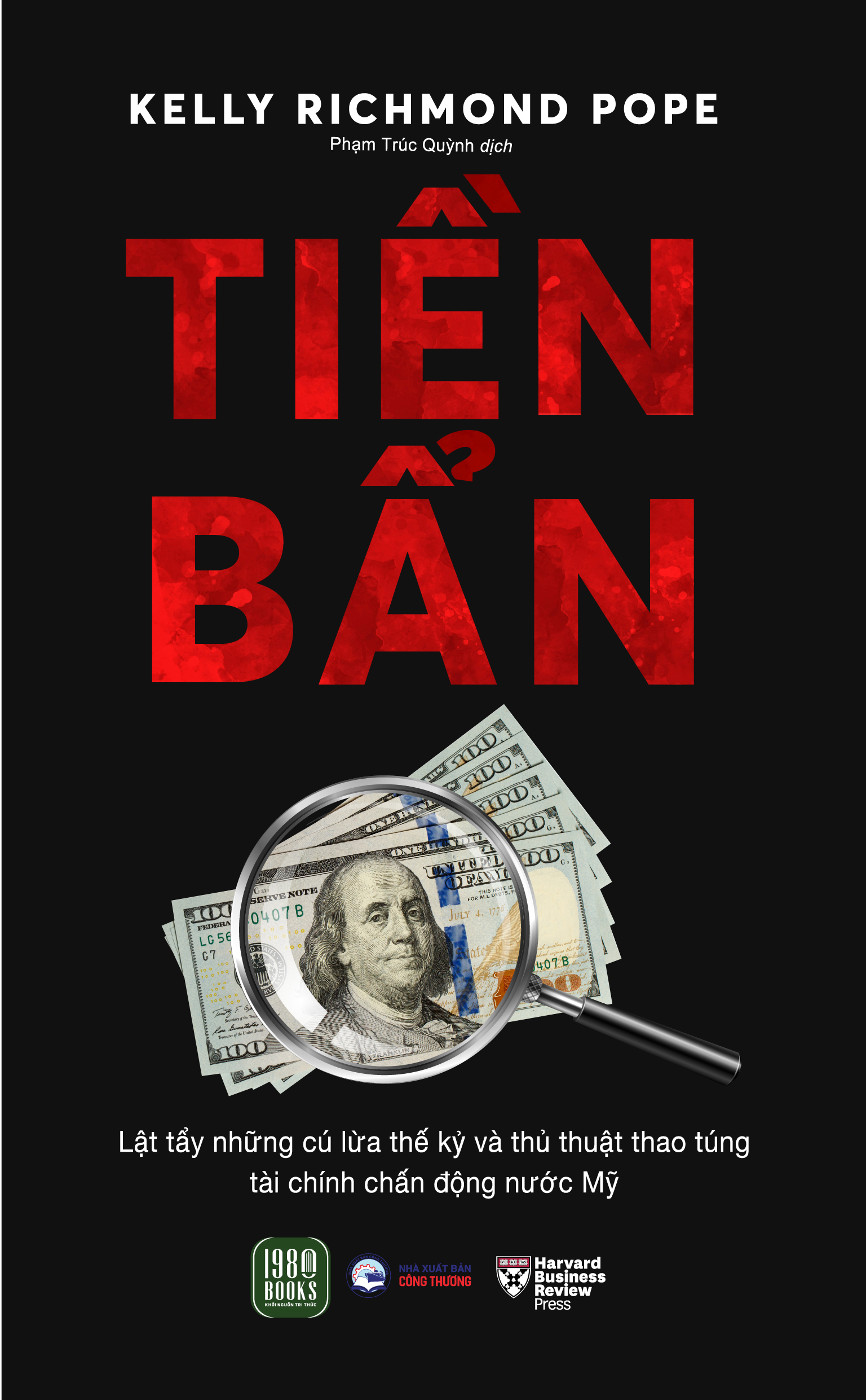 TIỀN BẨN - Kelly Richmond Pope - Phạm Trúc Quỳnh dịch -