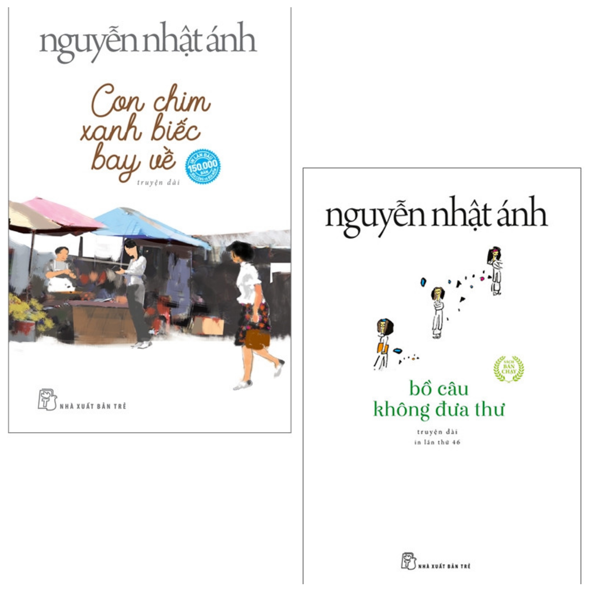 Combo 2 Cuốn Đặc Sắc Nhất Của Nguyễn Nhật Ánh : Con Chim Xanh Biếc Bay Về trẻ + Bồ Câu Không Đưa Thư trẻ