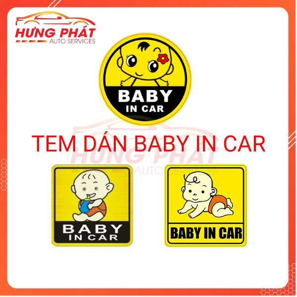 1.	Tem Dán Ô Tô Baby In Car, Dán Đuôi Xe Ô Tô, Decal Dán Trang Trí Xe Ô Tô Nhiều Hình Ngộ Nghĩnh