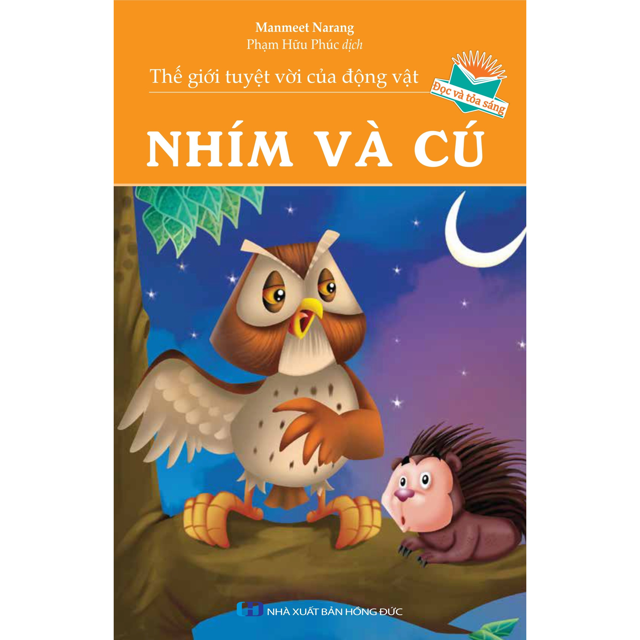 Thế Giới Tuyệt Vời Của Động Vật - Nhím Và Cú