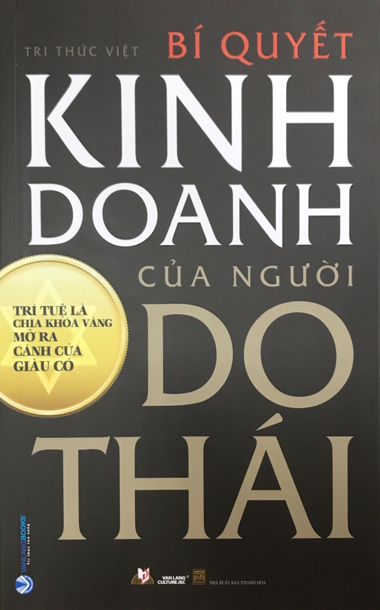 BÍ QUYẾT KINH DOANH CỦA NGƯỜI DO THÁI