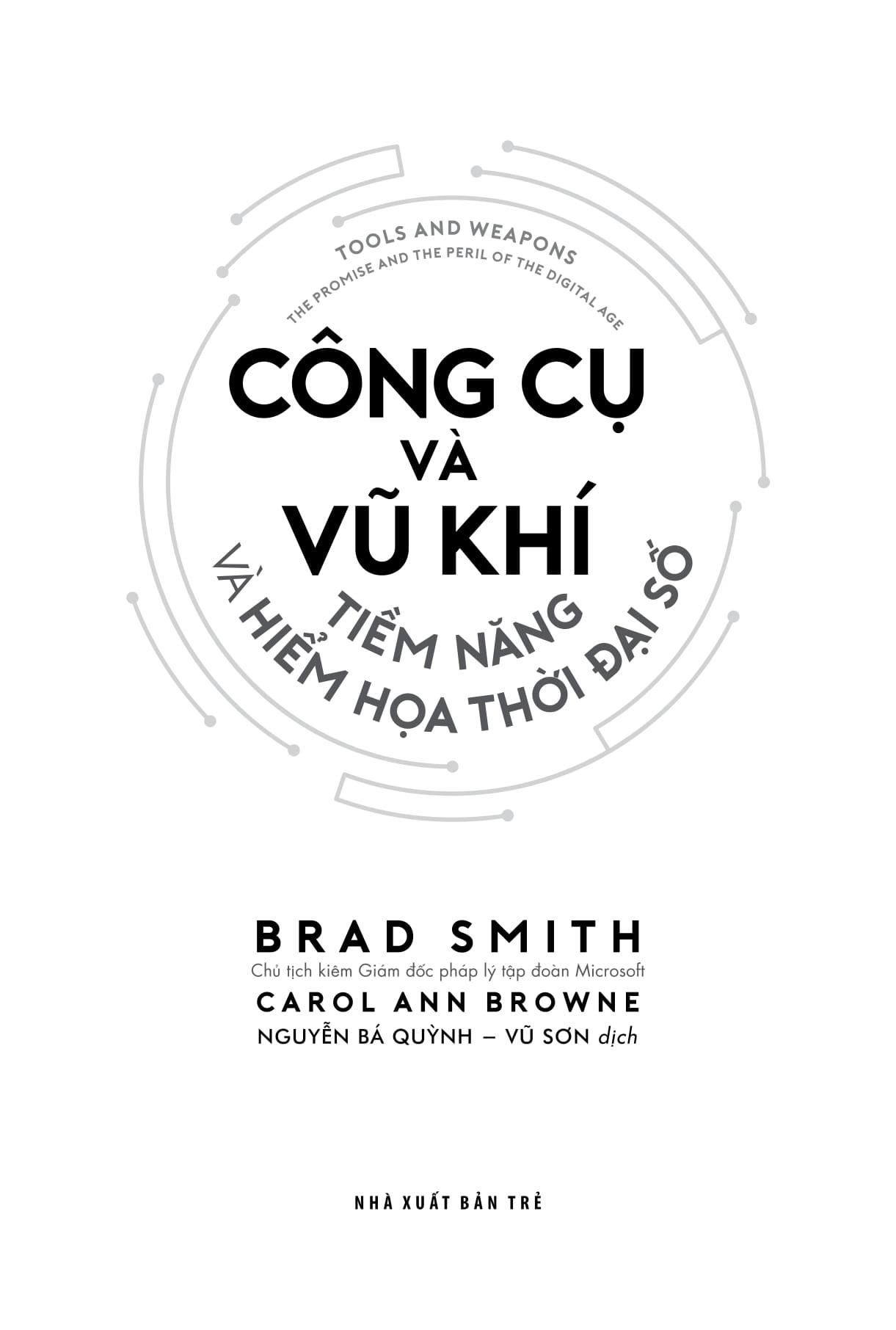 Công Cụ Và Vũ Khí - Tiềm Năng Và Hiểm Họa Thời Đại Số