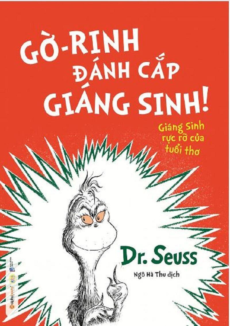 Dr. Seuss - Gờ-Rinh Đánh Cắp Giáng Sinh