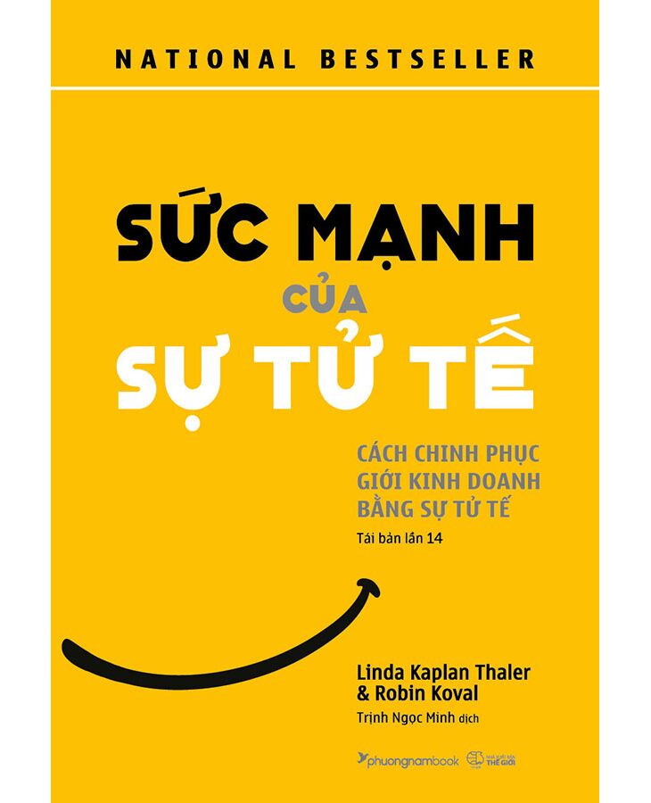 Sức mạnh của sự tử tế - Cách chinh phục giới kinh doanh bằng sự tử tế