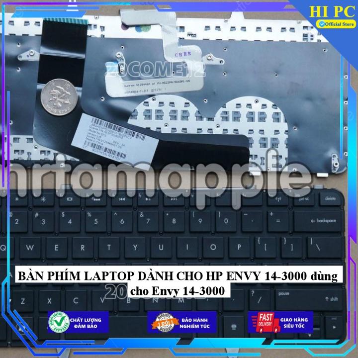 BÀN PHÍM LAPTOP DÀNH CHO HP ENVY 14-3000 dùng cho Envy 14-3000 - Hàng Nhập Khẩu