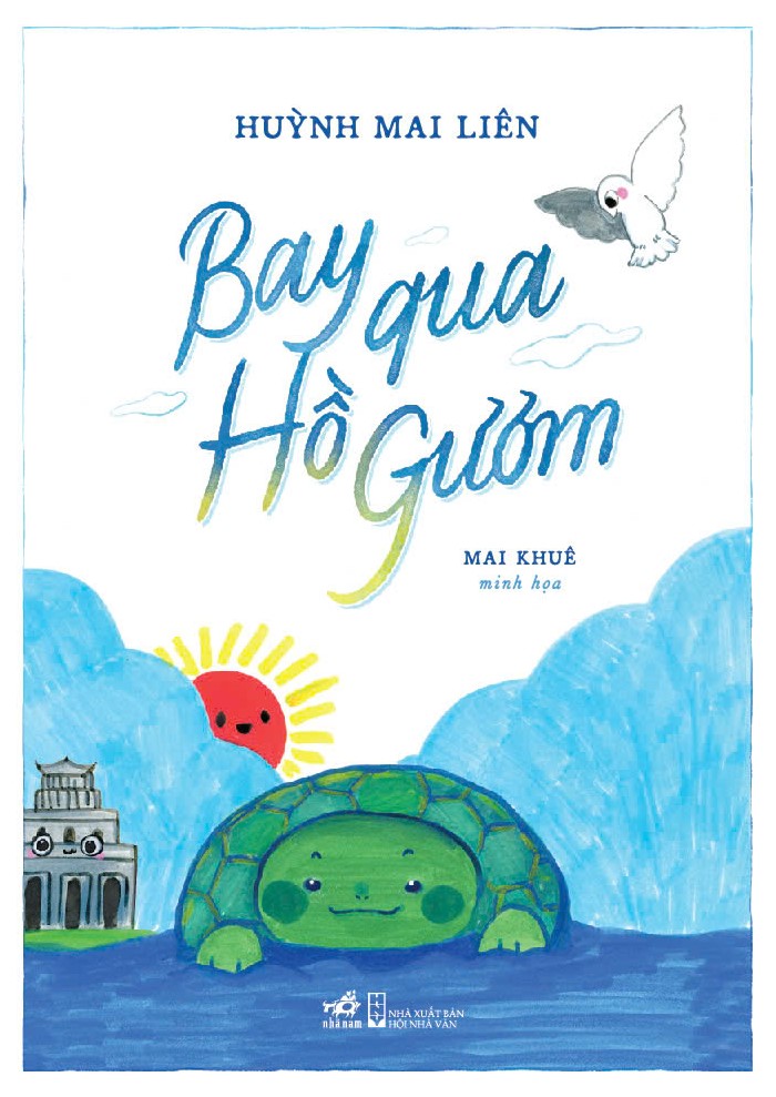 Sách - Bay qua Hồ Gươm (Huỳnh Mai Liên) (Nhã Nam Official)