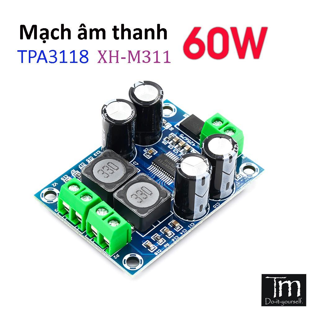 Mạch Khuếch Đại Âm Thanh TPA3118 60W (XH-M311)