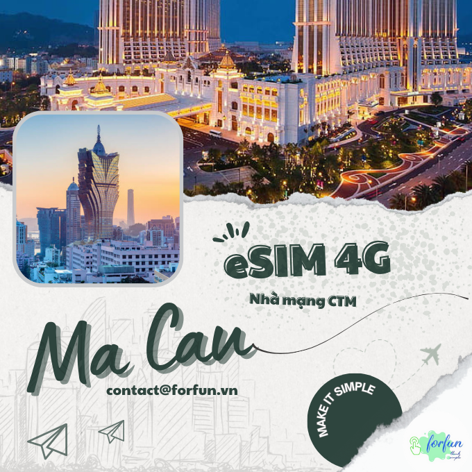 eSim 4G du lịch Ma Cau [Giá rẻ - Hỗ trợ 24/7